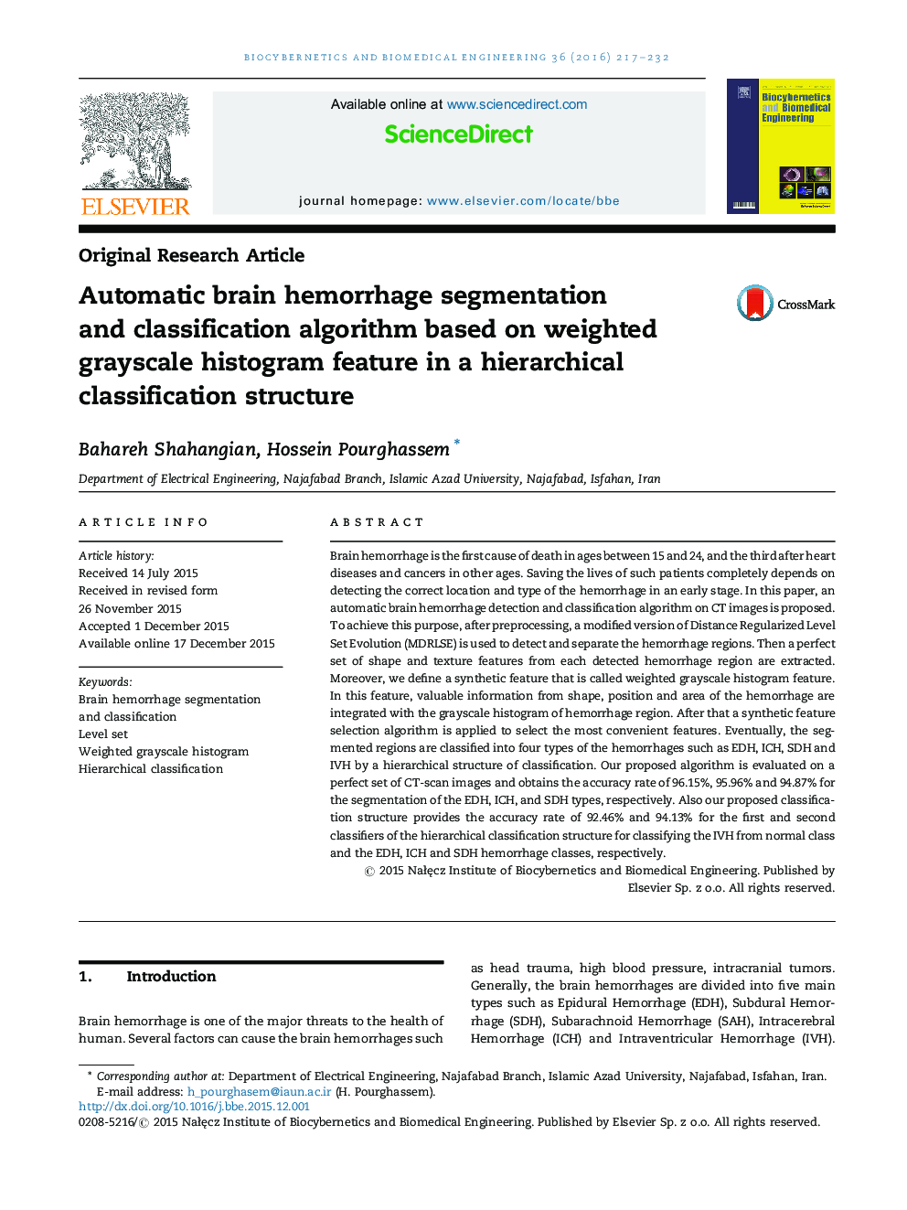 Automatic brain hemorrhage segmentation and classification algorithm based on weighted grayscale histogram feature in a hierarchical classification structure