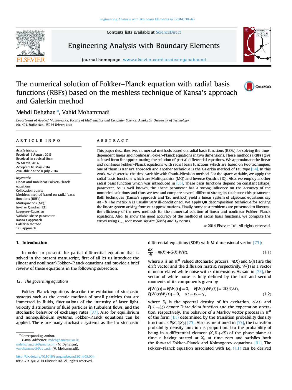 The numerical solution of Fokker–Planck equation with radial basis functions (RBFs) based on the meshless technique of Kansa׳s approach and Galerkin method