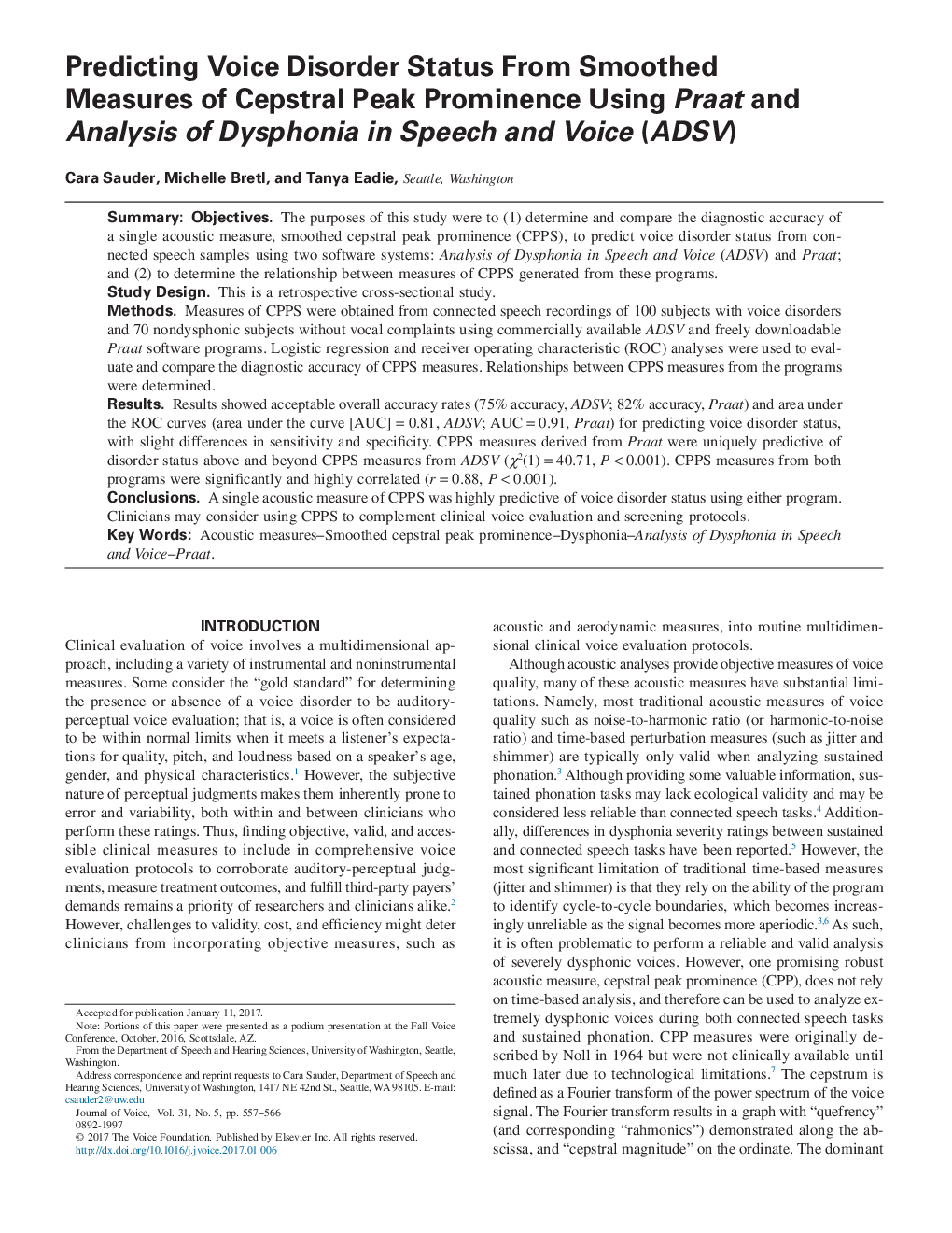 Predicting Voice Disorder Status From Smoothed Measures of Cepstral Peak Prominence Using Praat and Analysis of Dysphonia in Speech and Voice (ADSV)