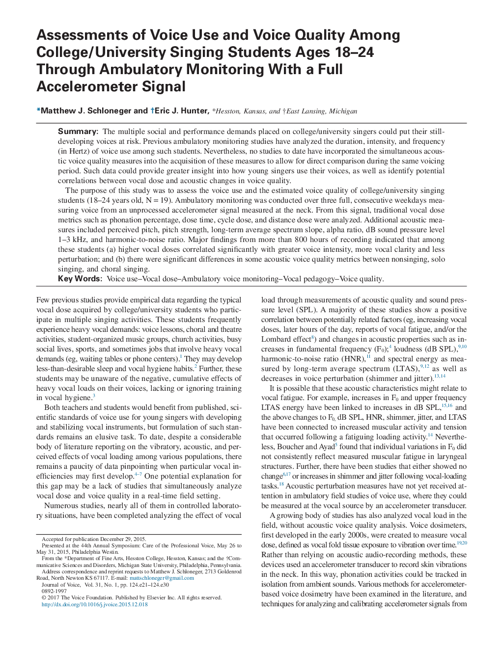 Assessments of Voice Use and Voice Quality Among College/University Singing Students Ages 18-24 Through Ambulatory Monitoring With a Full Accelerometer Signal