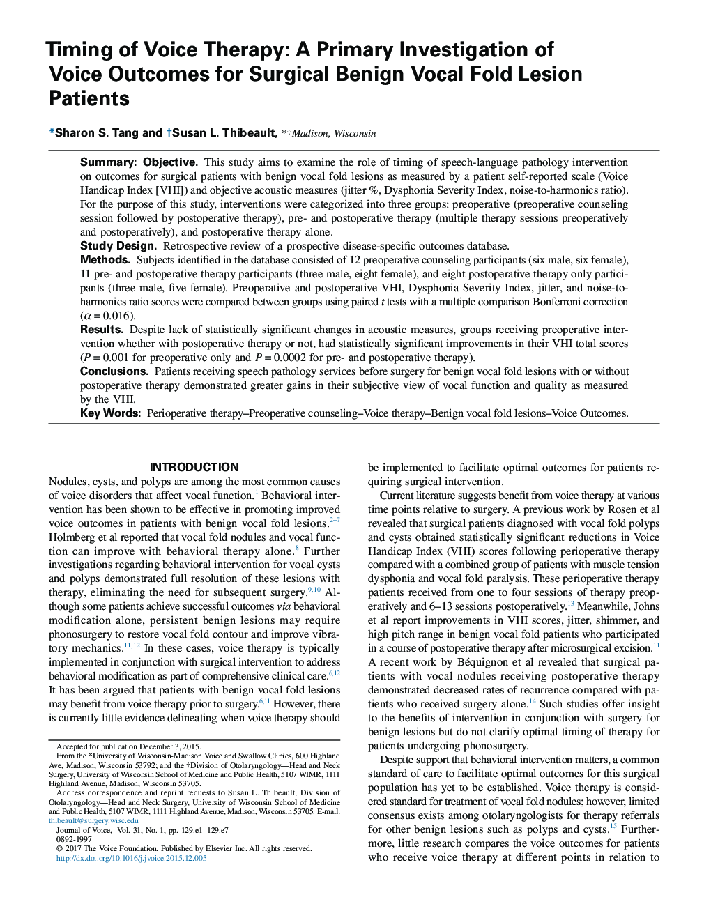 Timing of Voice Therapy: A Primary Investigation of Voice Outcomes for Surgical Benign Vocal Fold Lesion Patients