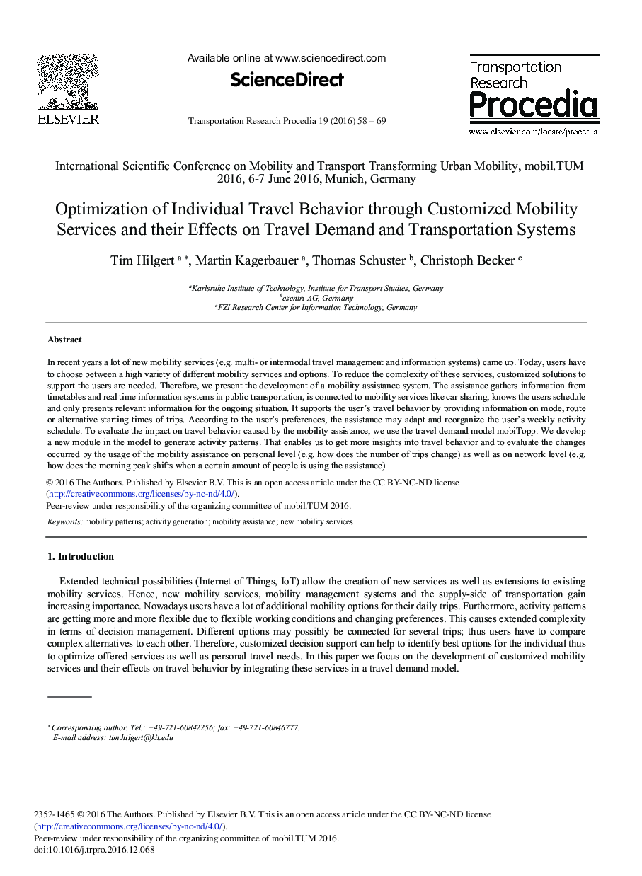 Optimization of Individual Travel Behavior through Customized Mobility Services and their Effects on Travel Demand and Transportation Systems