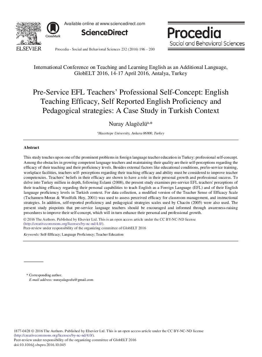 Pre-service EFL Teachersâ¿¿ Professional Self-concept: English Teaching Efficacy, Self Reported English Proficiency and Pedagogical Strategies: A Case Study in Turkish Contextâ¿¿