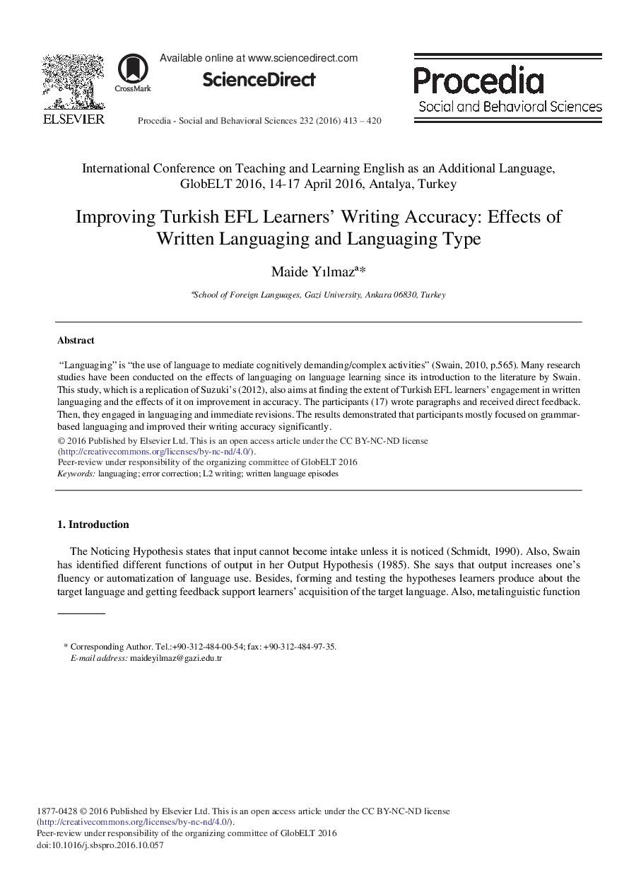 Improving Turkish EFL Learnersâ¿¿ Writing Accuracy: Effects of Written Languaging and Languaging Typeâ¿¿