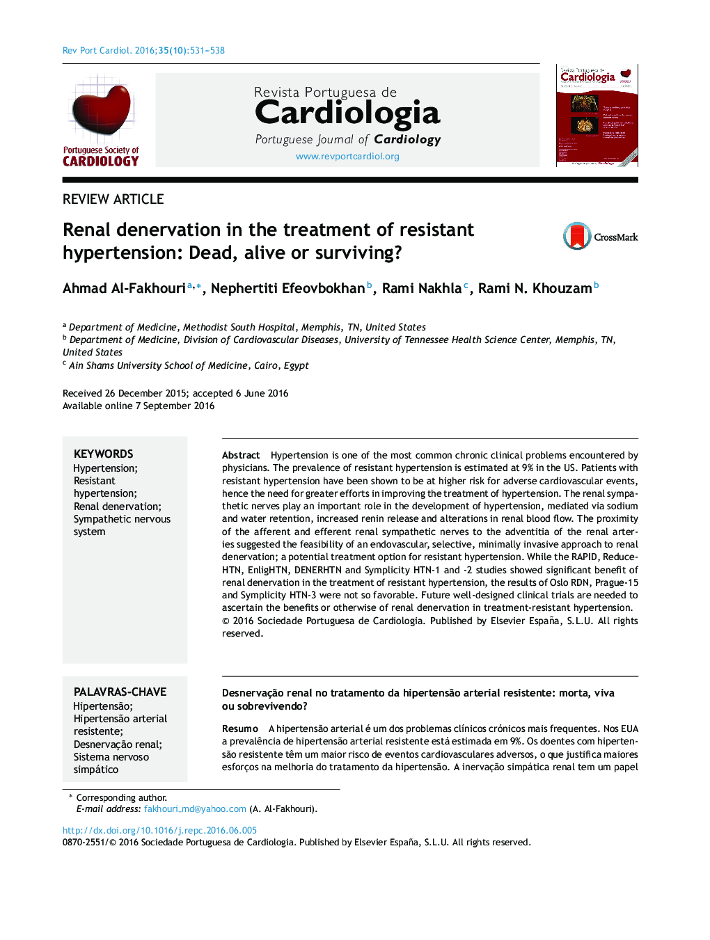 Renal denervation in the treatment of resistant hypertension: Dead, alive or surviving?