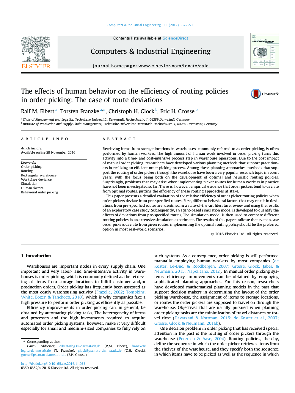 The effects of human behavior on the efficiency of routing policies in order picking: The case of route deviations