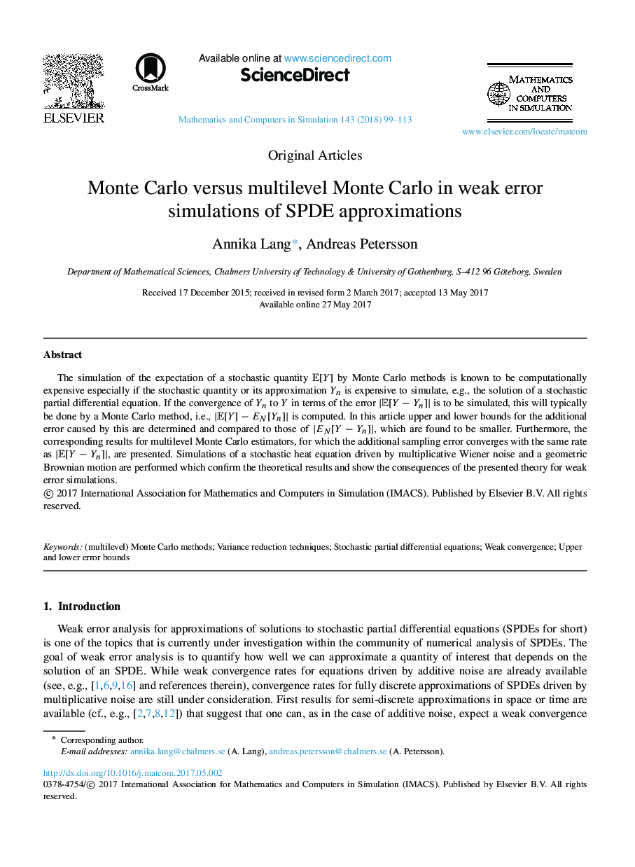 Monte Carlo versus multilevel Monte Carlo in weak error simulations of SPDE approximations