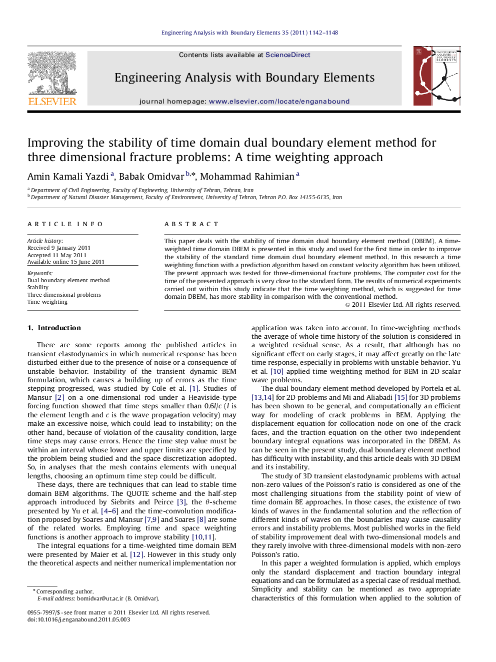 Improving the stability of time domain dual boundary element method for three dimensional fracture problems: A time weighting approach