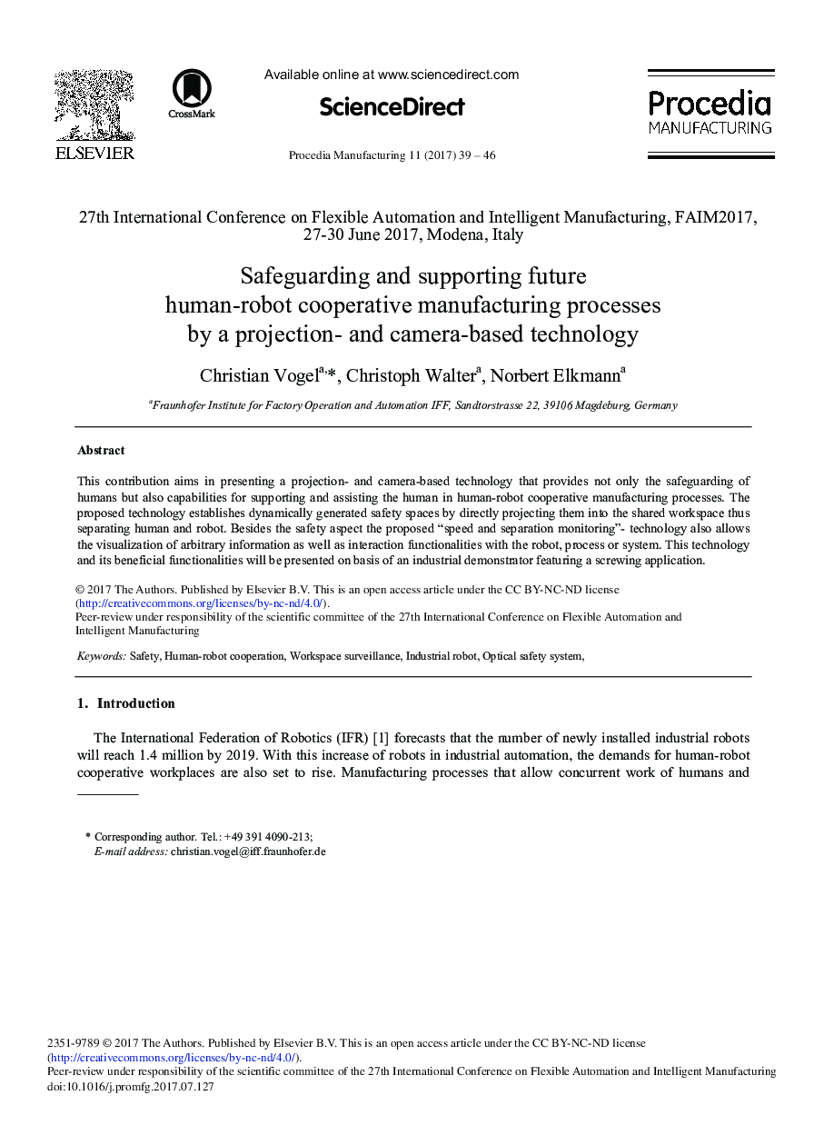 Safeguarding and Supporting Future Human-robot Cooperative Manufacturing Processes by a Projection- and Camera-based Technology