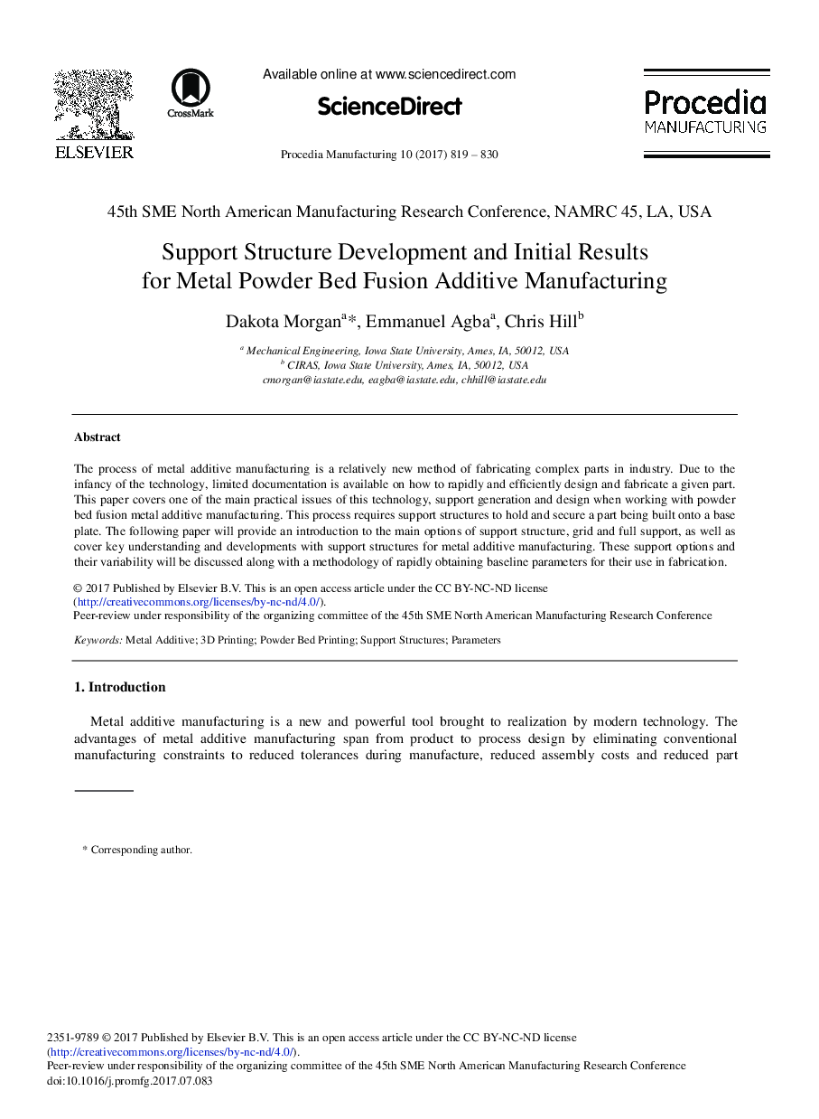 Support Structure Development and Initial Results for Metal Powder Bed Fusion Additive Manufacturing