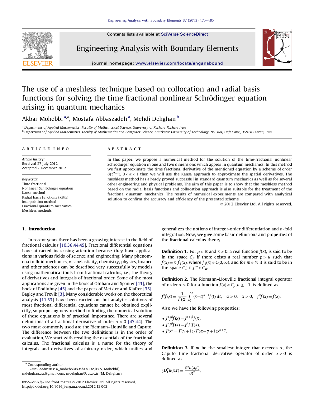 The use of a meshless technique based on collocation and radial basis functions for solving the time fractional nonlinear Schrödinger equation arising in quantum mechanics