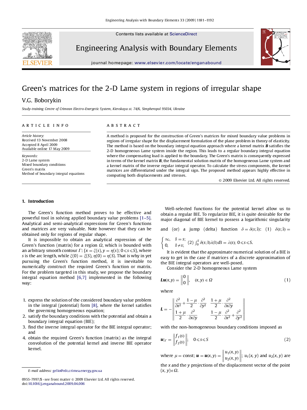 Green's matrices for the 2-D Lame system in regions of irregular shape