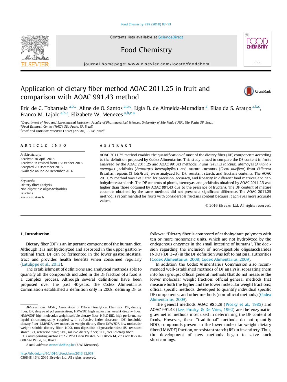 Application of dietary fiber method AOAC 2011.25 in fruit and comparison with AOAC 991.43 method