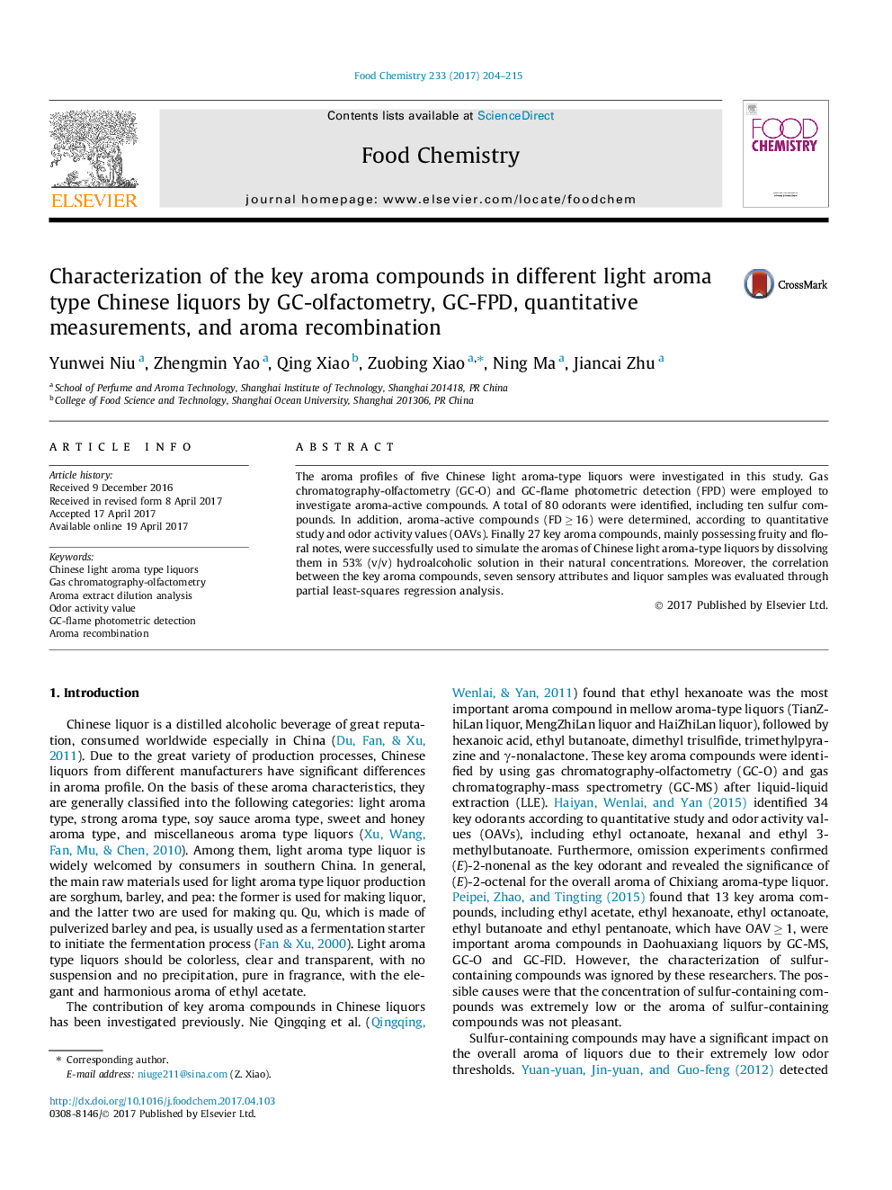 Characterization of the key aroma compounds in different light aroma type Chinese liquors by GC-olfactometry, GC-FPD, quantitative measurements, and aroma recombination