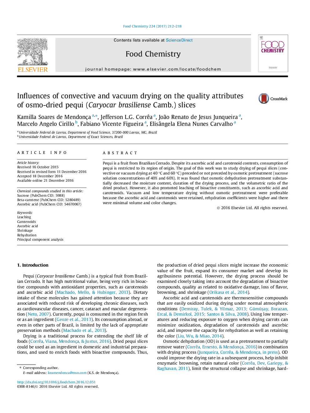 Influences of convective and vacuum drying on the quality attributes of osmo-dried pequi (Caryocar brasiliense Camb.) slices