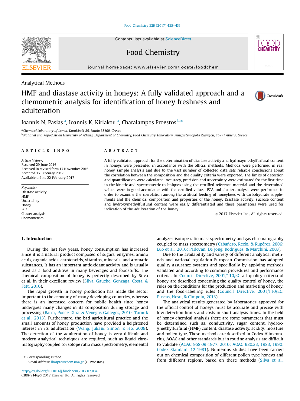 HMF and diastase activity in honeys: A fully validated approach and a chemometric analysis for identification of honey freshness and adulteration