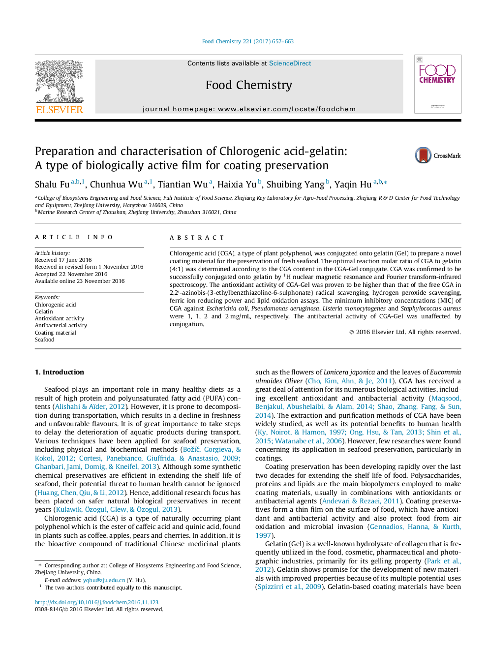 Preparation and characterisation of Chlorogenic acid-gelatin: A type of biologically active film for coating preservation