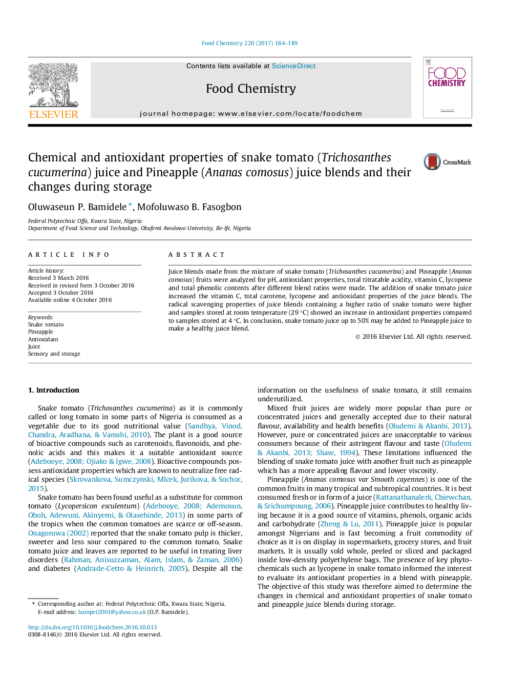 Chemical and antioxidant properties of snake tomato (Trichosanthes cucumerina) juice and Pineapple (Ananas comosus) juice blends and their changes during storage