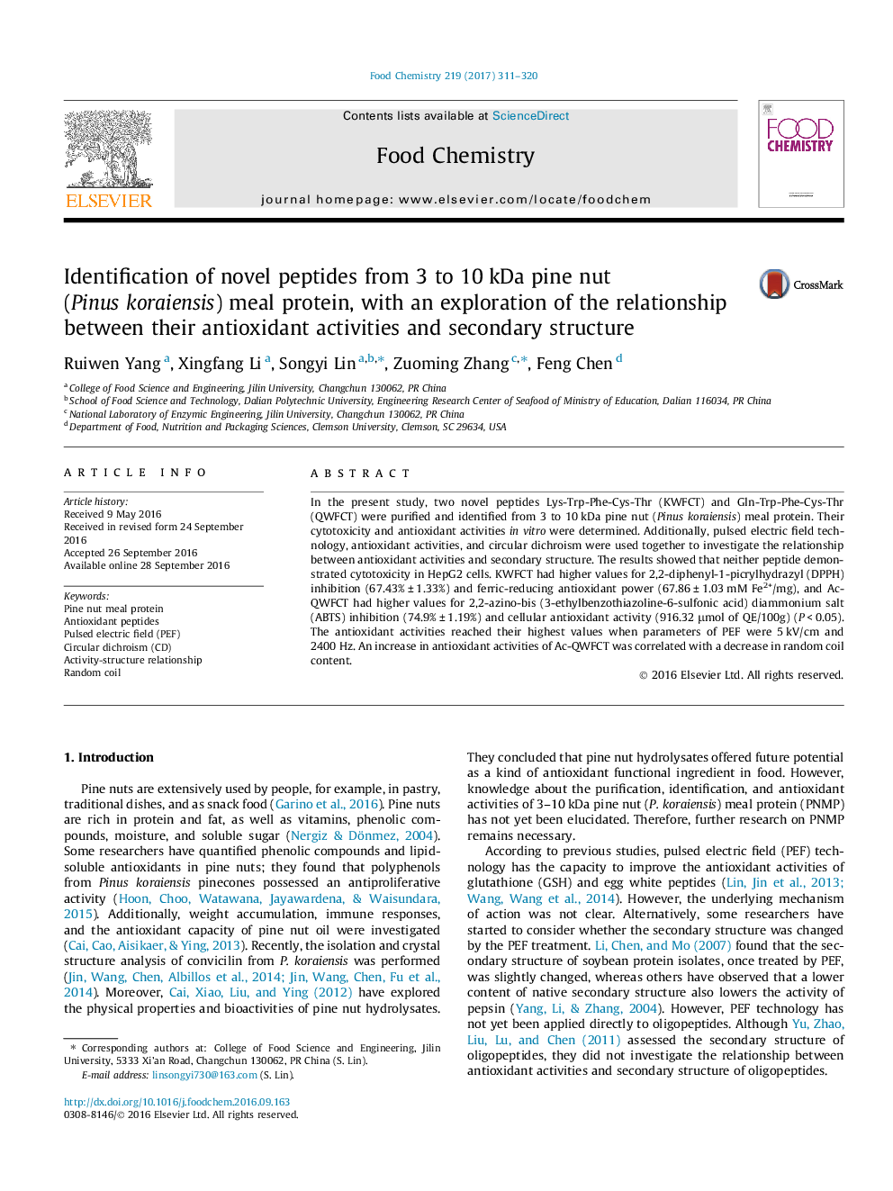عکس صفحه اول مقاله: Identification of novel peptides from 3 to 10Â kDa pine nut (Pinus koraiensis) meal protein, with an exploration of the relationship between their antioxidant activities and secondary structure Identification of novel peptides from 3 to 10Â kDa pine nut (Pinus koraiensis) meal protein, with an exploration of the relationship between their antioxidant activities and secondary structure