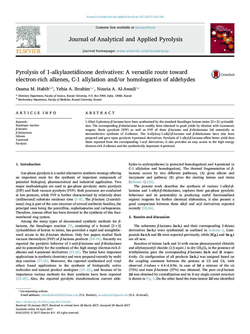 Pyrolysis of 1-alkylazetidinone derivatives: A versatile route toward electron-rich alkenes, C-1 allylation and/or homologation of aldehydes