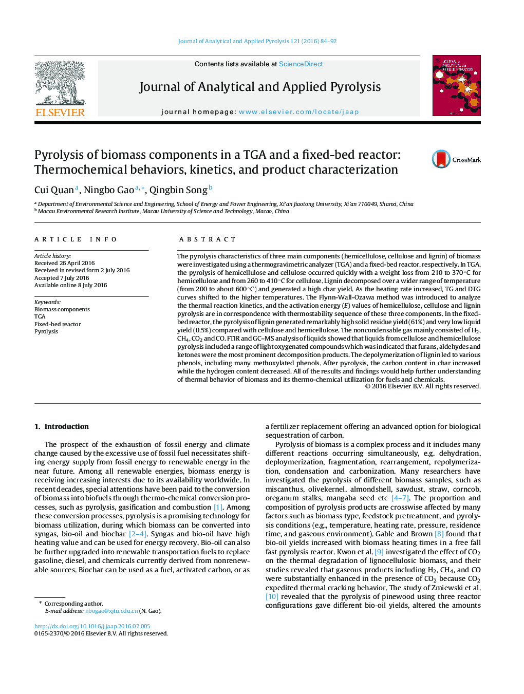 Pyrolysis of biomass components in a TGA and a fixed-bed reactor: Thermochemical behaviors, kinetics, and product characterization