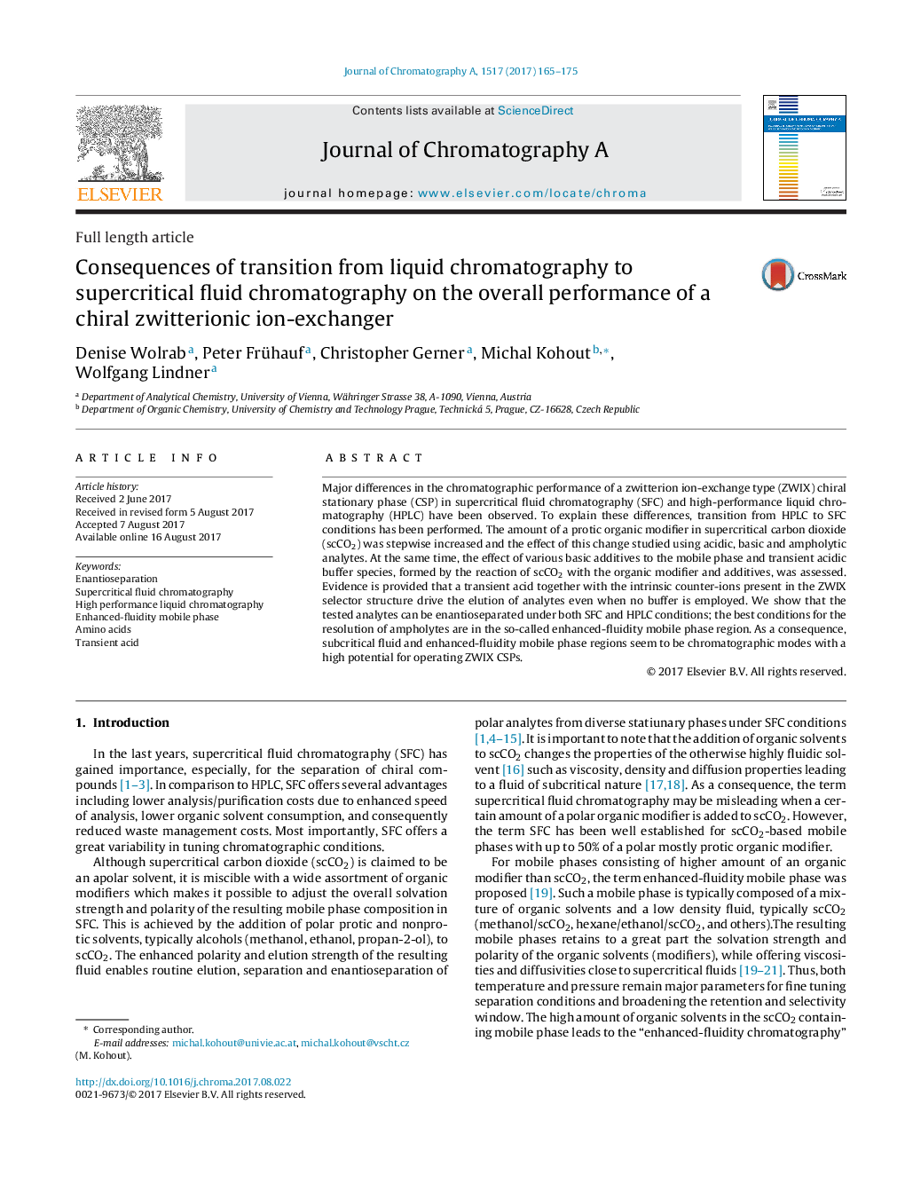 Full length articleConsequences of transition from liquid chromatography to supercritical fluid chromatography on the overall performance of a chiral zwitterionic ion-exchanger