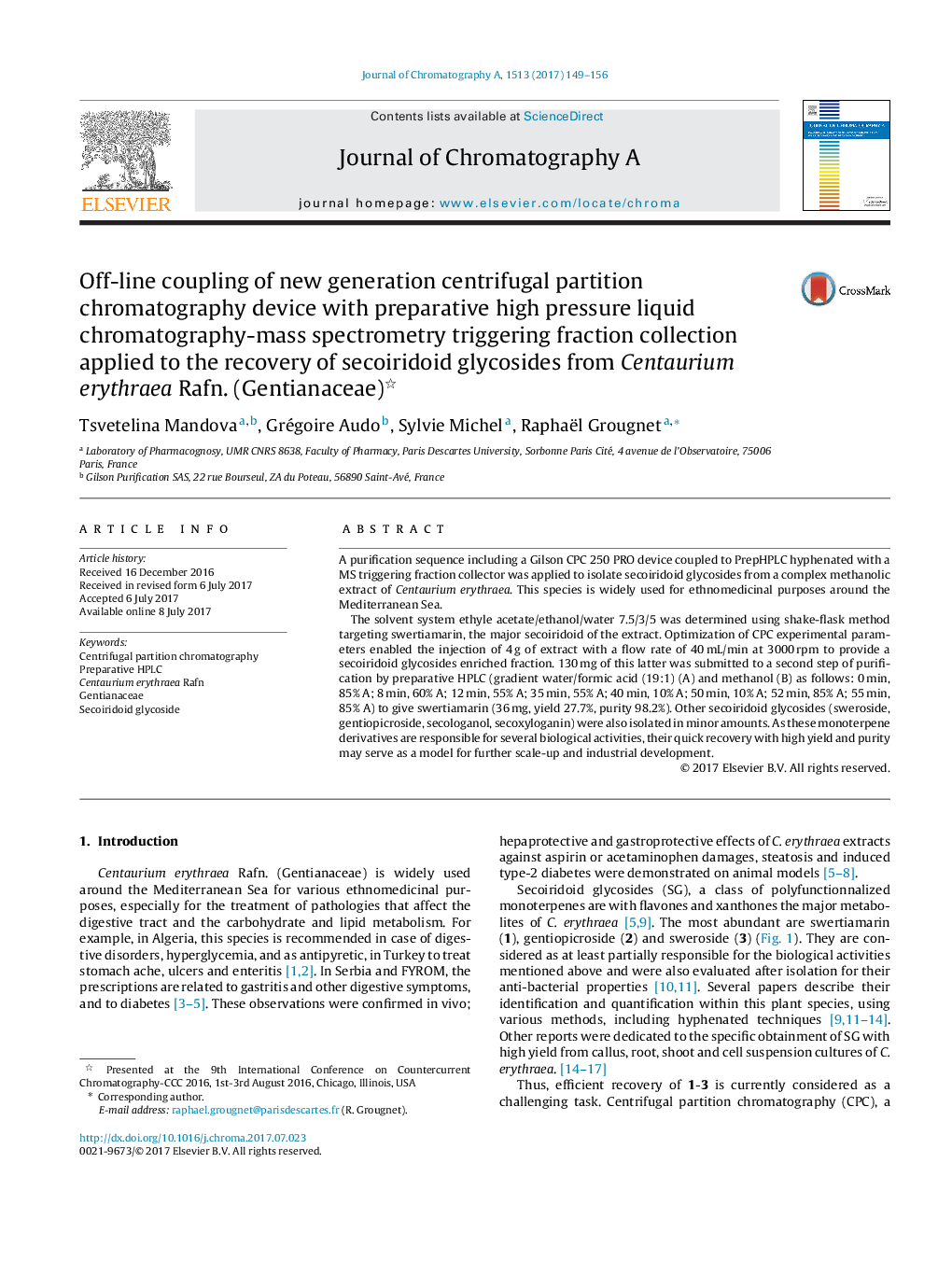 Off-line coupling of new generation centrifugal partition chromatography device with preparative high pressure liquid chromatography-mass spectrometry triggering fraction collection applied to the recovery of secoiridoid glycosides from Centaurium erythra