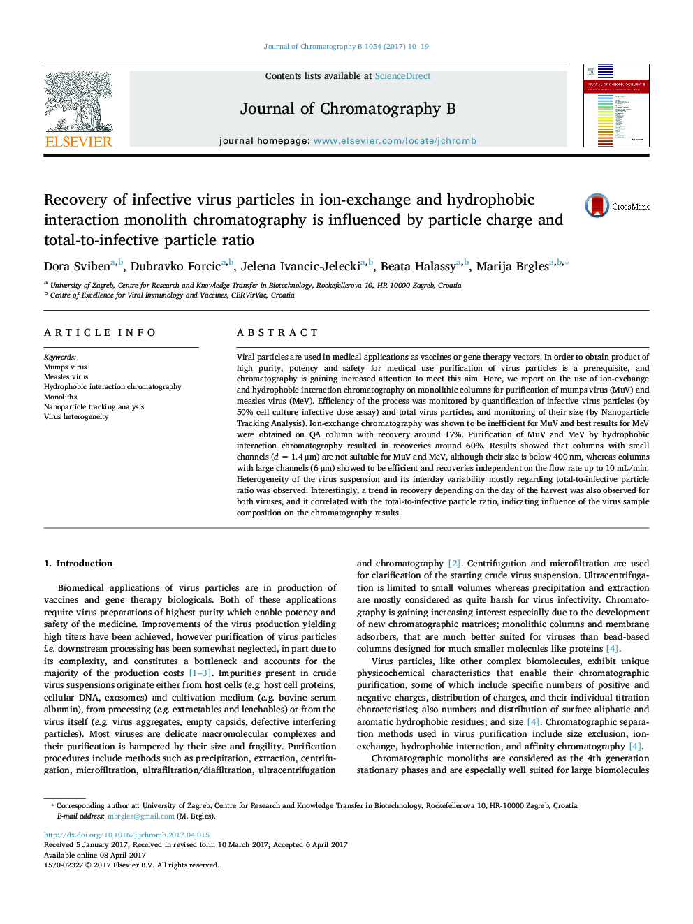 Recovery of infective virus particles in ion-exchange and hydrophobic interaction monolith chromatography is influenced by particle charge and total-to-infective particle ratio