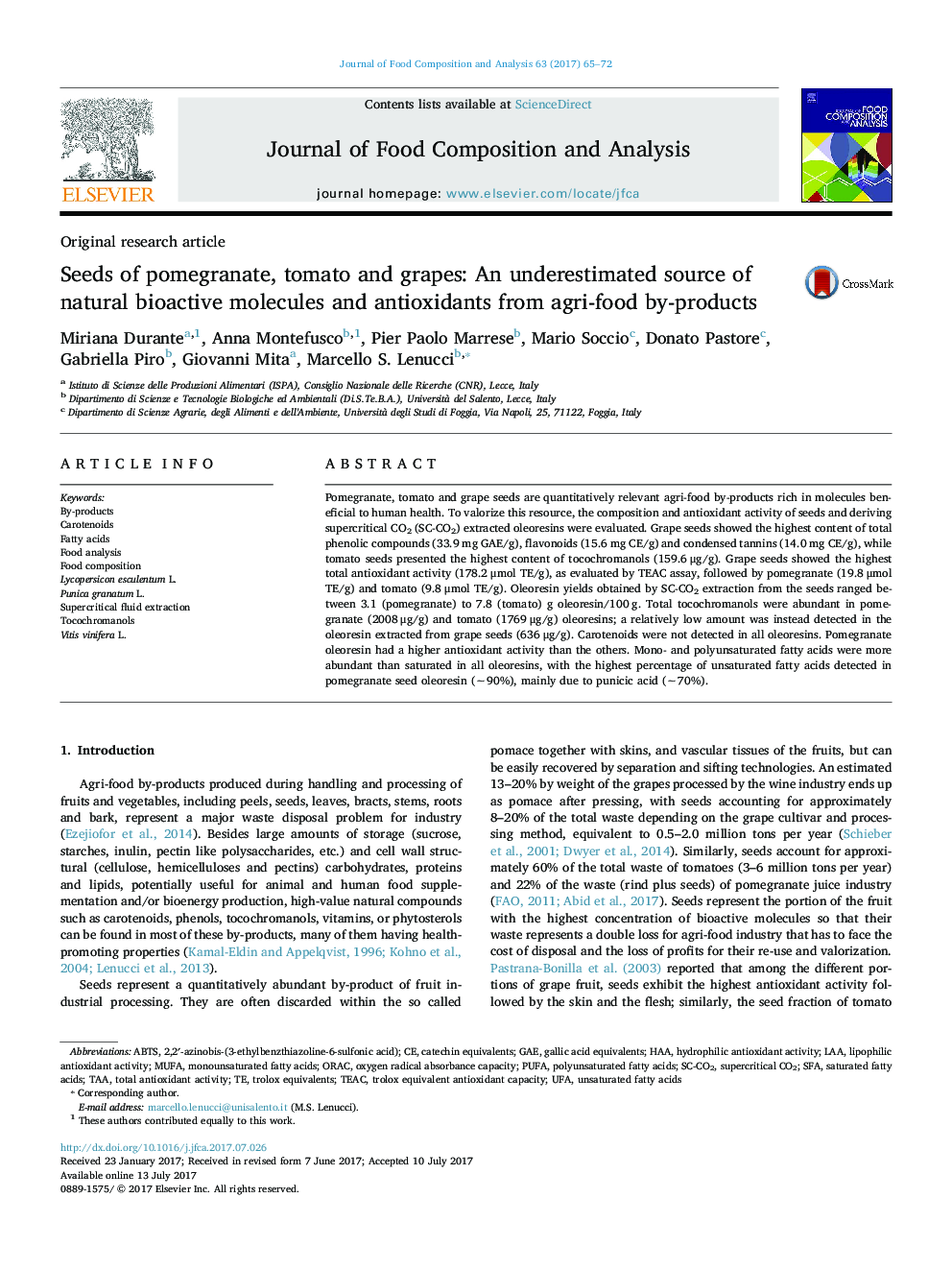 Original research articleSeeds of pomegranate, tomato and grapes: An underestimated source of natural bioactive molecules and antioxidants from agri-food by-products