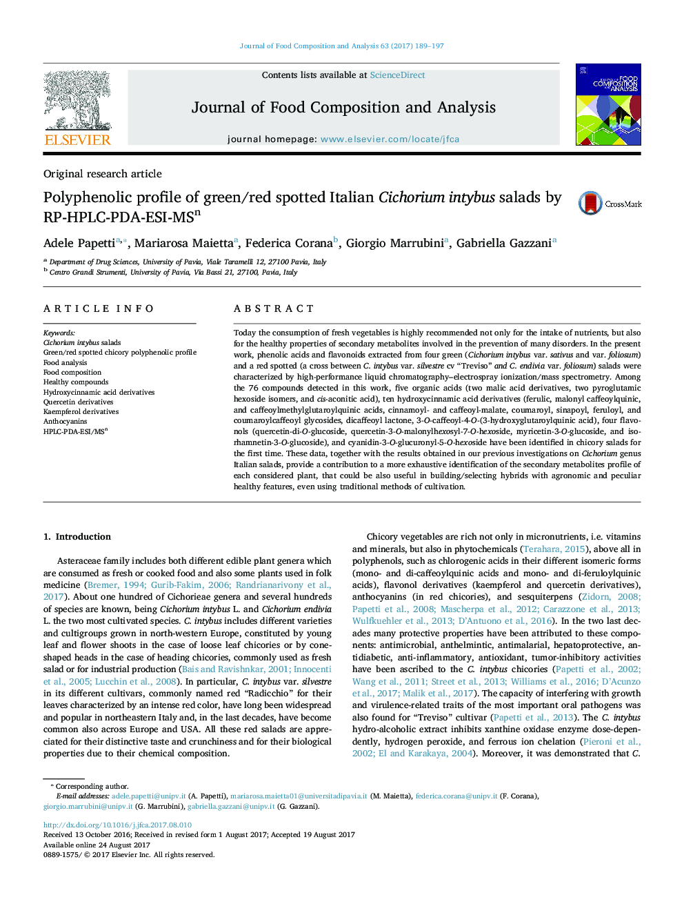 Original research articlePolyphenolic profile of green/red spotted Italian Cichorium intybus salads by RP-HPLC-PDA-ESI-MSn