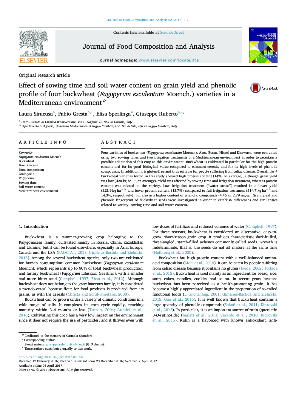 عکس صفحه اول مقاله: Original research articleEffect of sowing time and soil water content on grain yield and phenolic profile of four buckwheat (Fagopyrum esculentum Moench.) varieties in a Mediterranean environment Original research articleEffect of sowing time and soil water content on grain yield and phenolic profile of four buckwheat (Fagopyrum esculentum Moench.) varieties in a Mediterranean environment