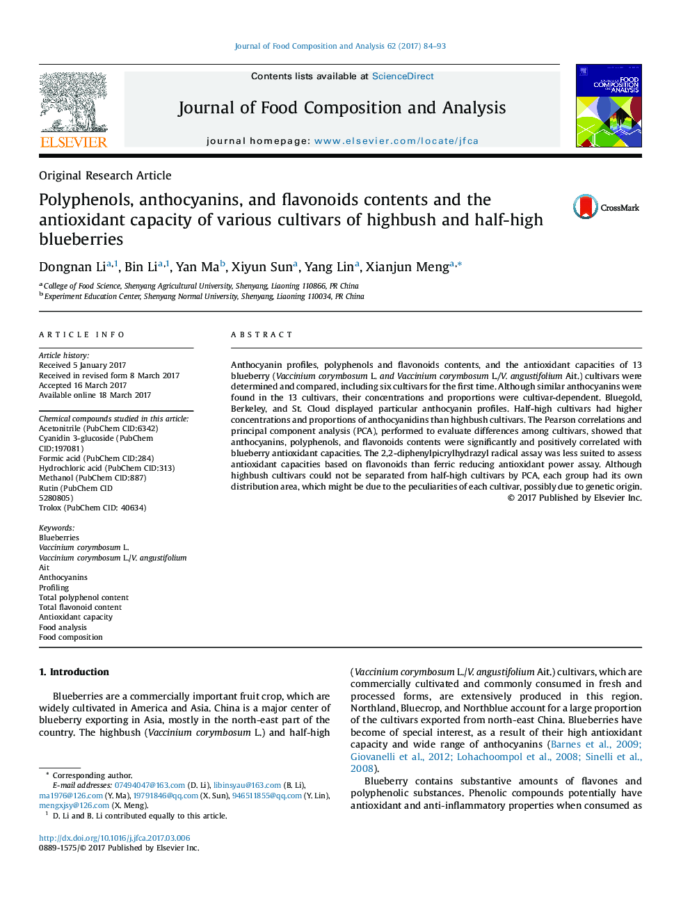 Original Research ArticlePolyphenols, anthocyanins, and flavonoids contents and the antioxidant capacity of various cultivars of highbush and half-high blueberries