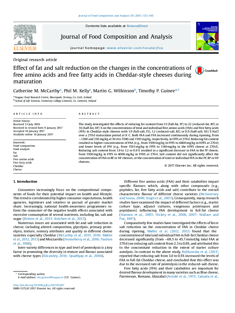 Original research articleEffect of fat and salt reduction on the changes in the concentrations of free amino acids and free fatty acids in Cheddar-style cheeses during maturation
