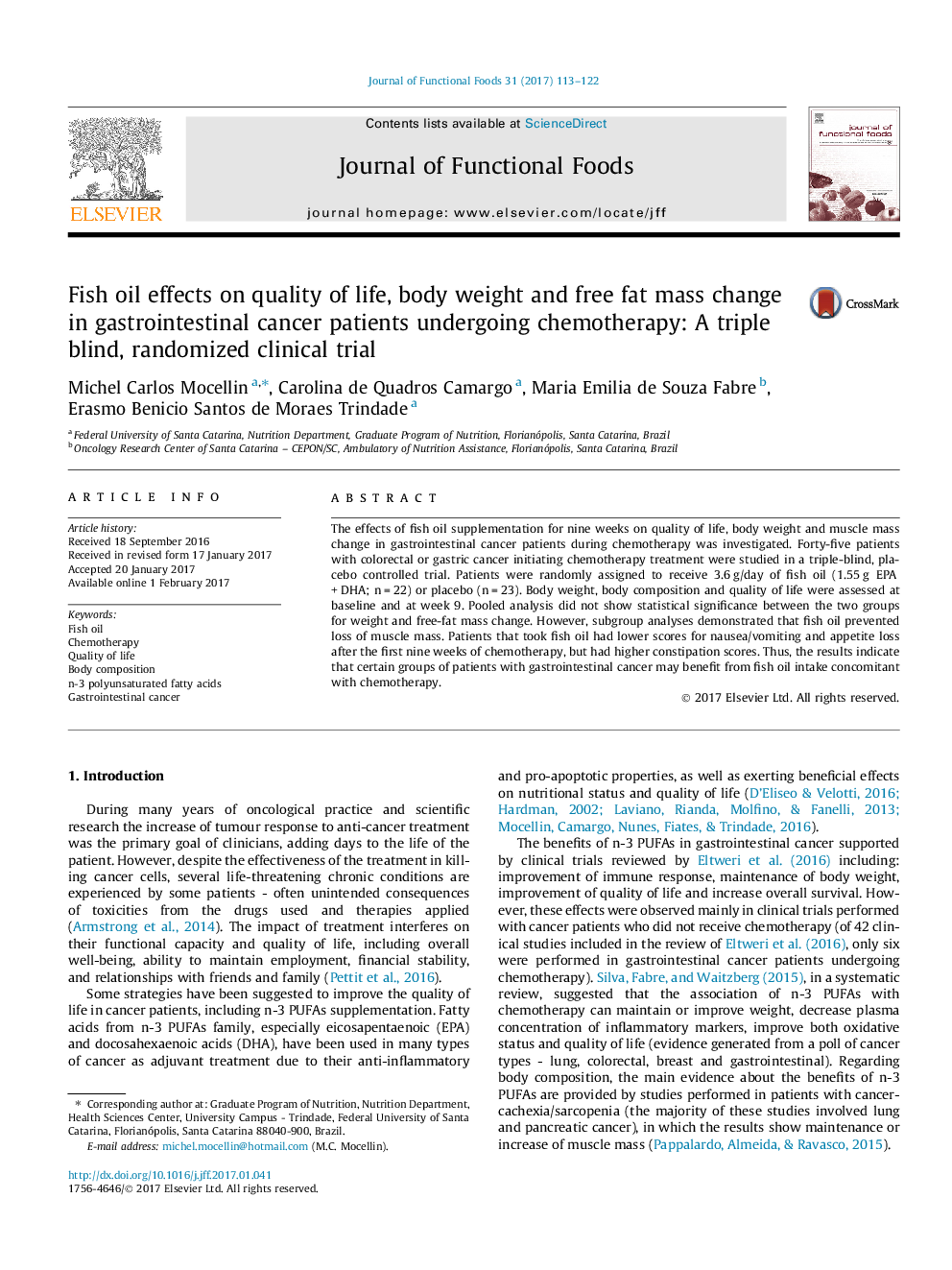 Fish oil effects on quality of life, body weight and free fat mass change in gastrointestinal cancer patients undergoing chemotherapy: A triple blind, randomized clinical trial