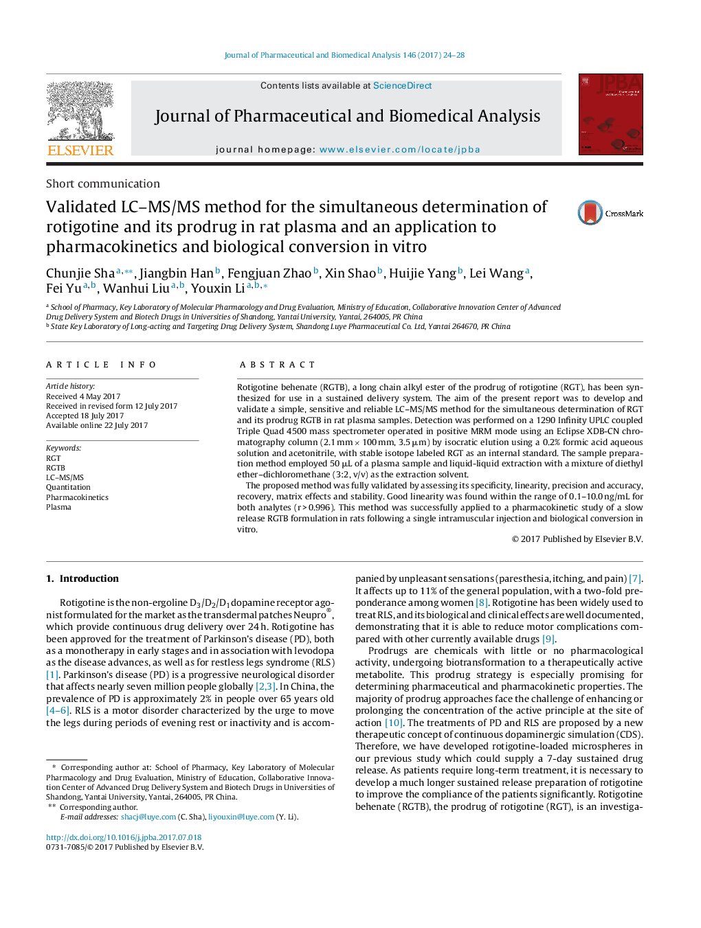 Short communicationValidated LC-MS/MS method for the simultaneous determination of rotigotine and its prodrug in rat plasma and an application to pharmacokinetics and biological conversion in vitro