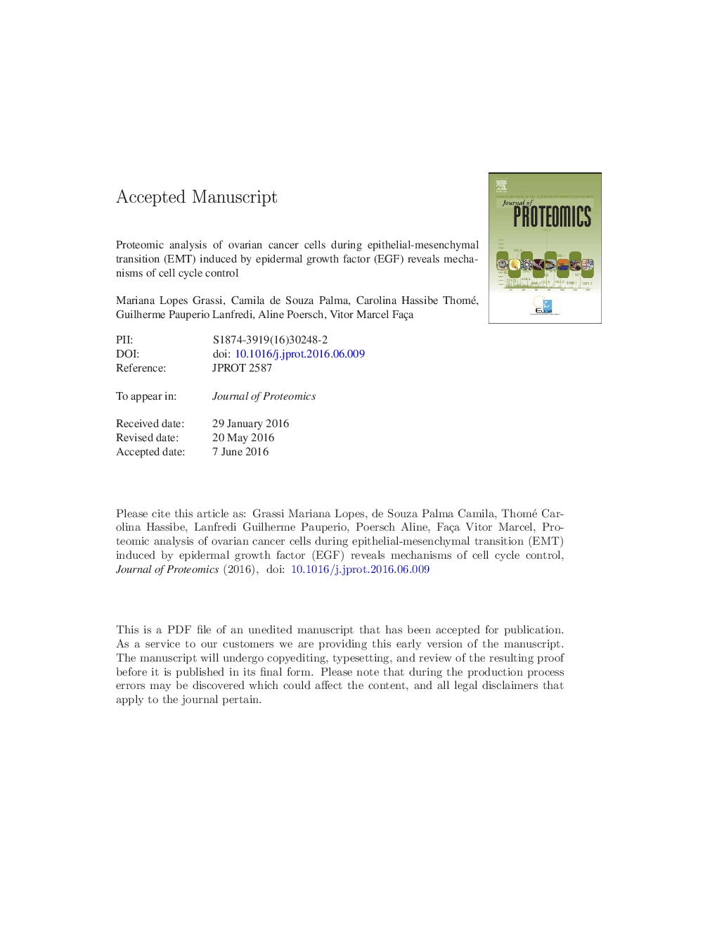 عکس صفحه اول مقاله: Proteomic analysis of ovarian cancer cells during epithelial-mesenchymal transition (EMT) induced by epidermal growth factor (EGF) reveals mechanisms of cell cycle control Proteomic analysis of ovarian cancer cells during epithelial-mesenchymal transition (EMT) induced by epidermal growth factor (EGF) reveals mechanisms of cell cycle control