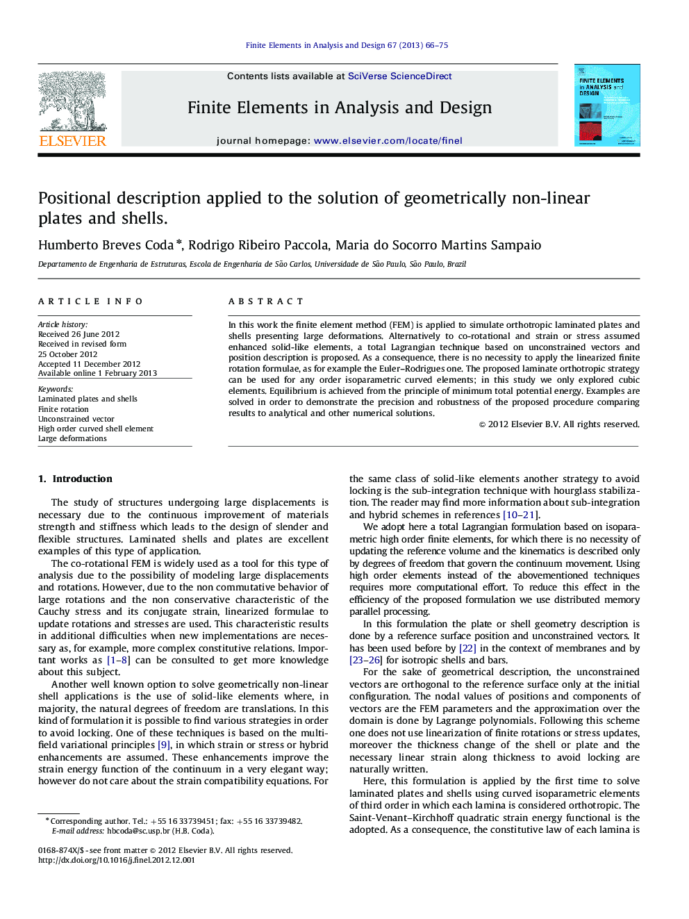 Positional description applied to the solution of geometrically non-linear plates and shells.