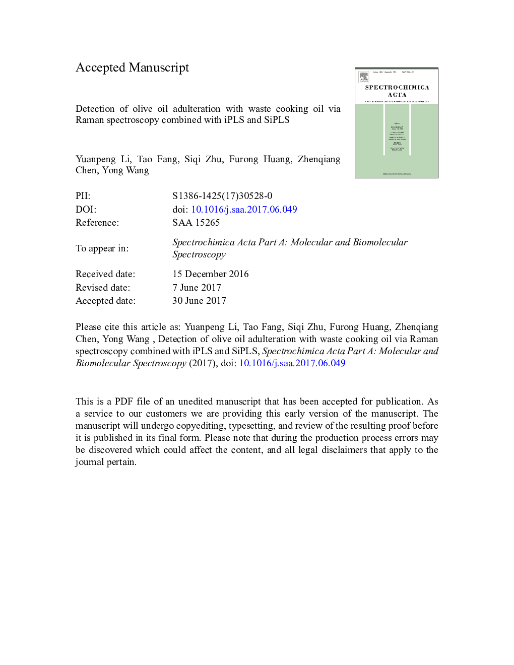 Detection of olive oil adulteration with waste cooking oil via Raman spectroscopy combined with iPLS and SiPLS