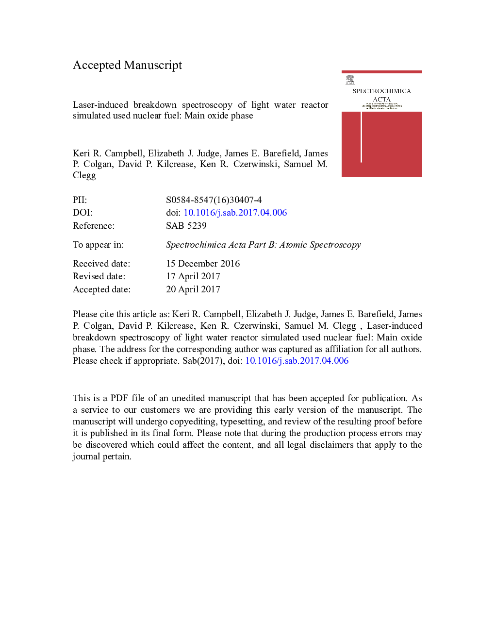 Laser-induced breakdown spectroscopy of light water reactor simulated used nuclear fuel: Main oxide phase