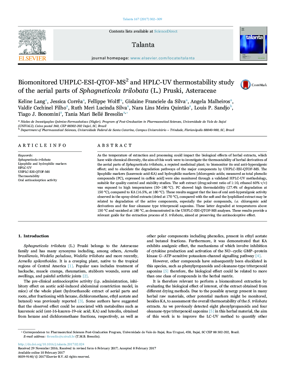 Biomonitored UHPLC-ESI-QTOF-MS2 and HPLC-UV thermostability study of the aerial parts of Sphagneticola trilobata (L.) Pruski, Asteraceae