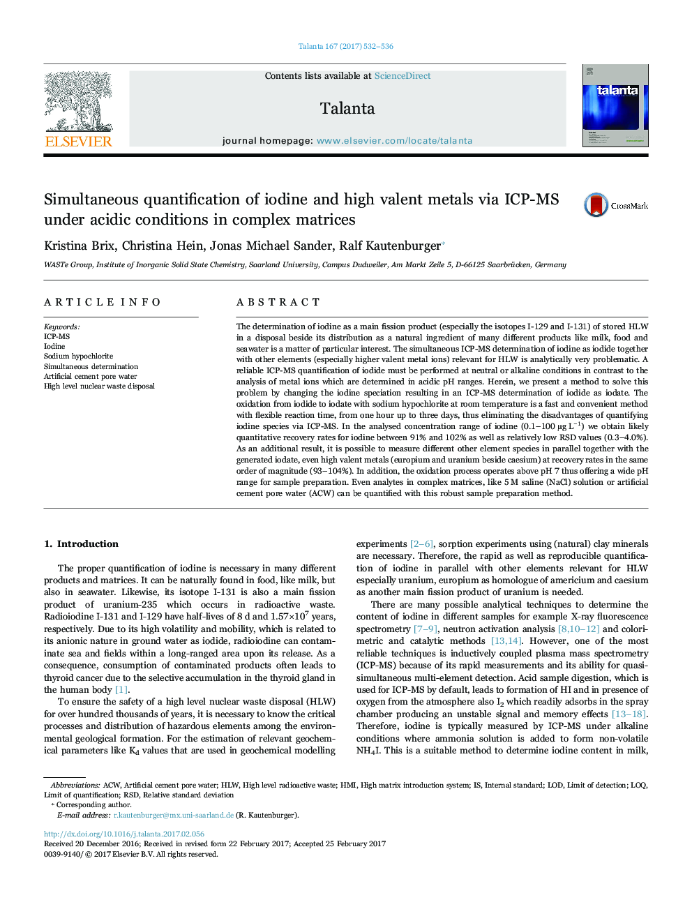 Simultaneous quantification of iodine and high valent metals via ICP-MS under acidic conditions in complex matrices