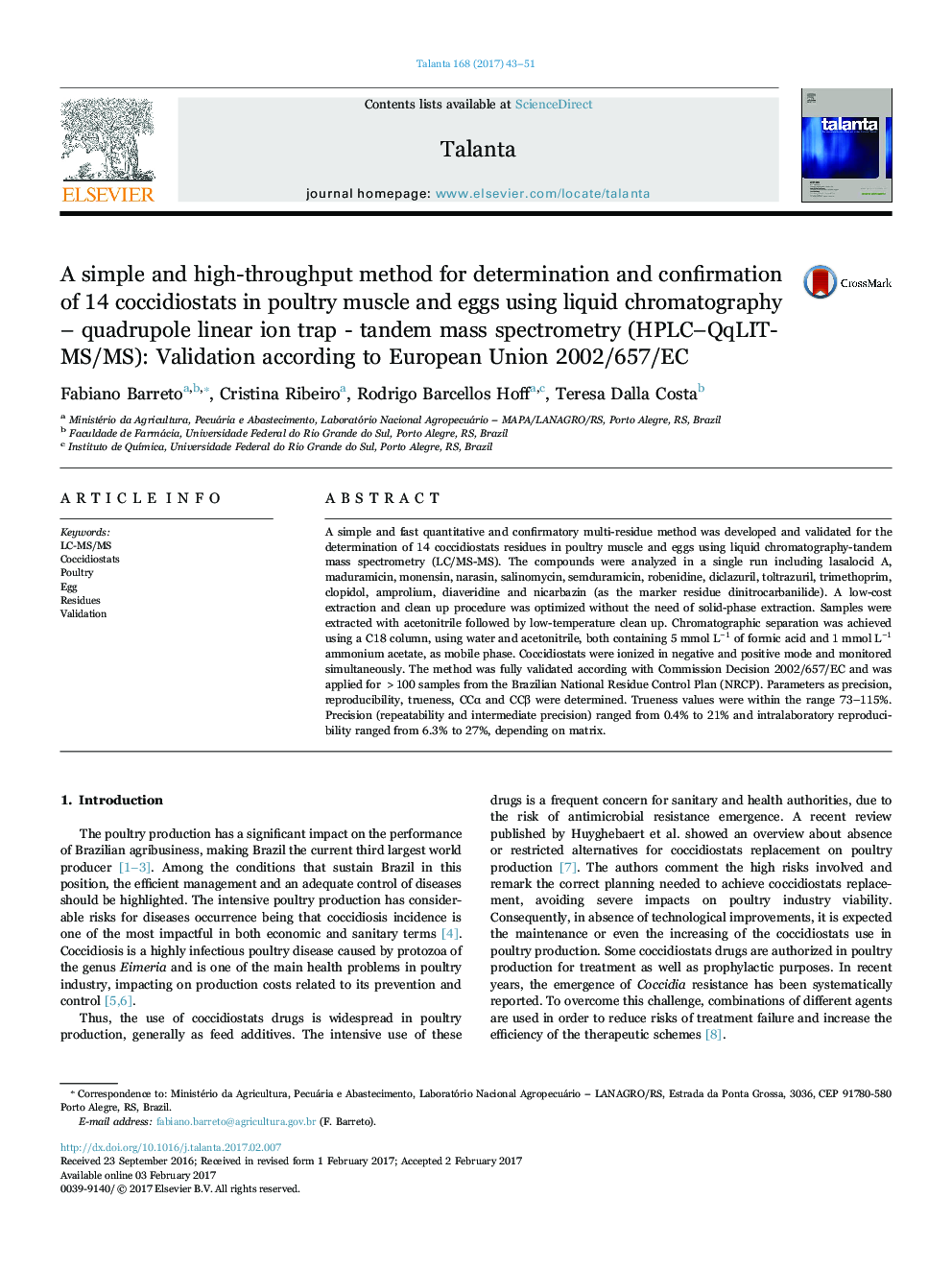 A simple and high-throughput method for determination and confirmation of 14 coccidiostats in poultry muscle and eggs using liquid chromatography - quadrupole linear ion trap - tandem mass spectrometry (HPLC-QqLIT-MS/MS): Validation according to European 