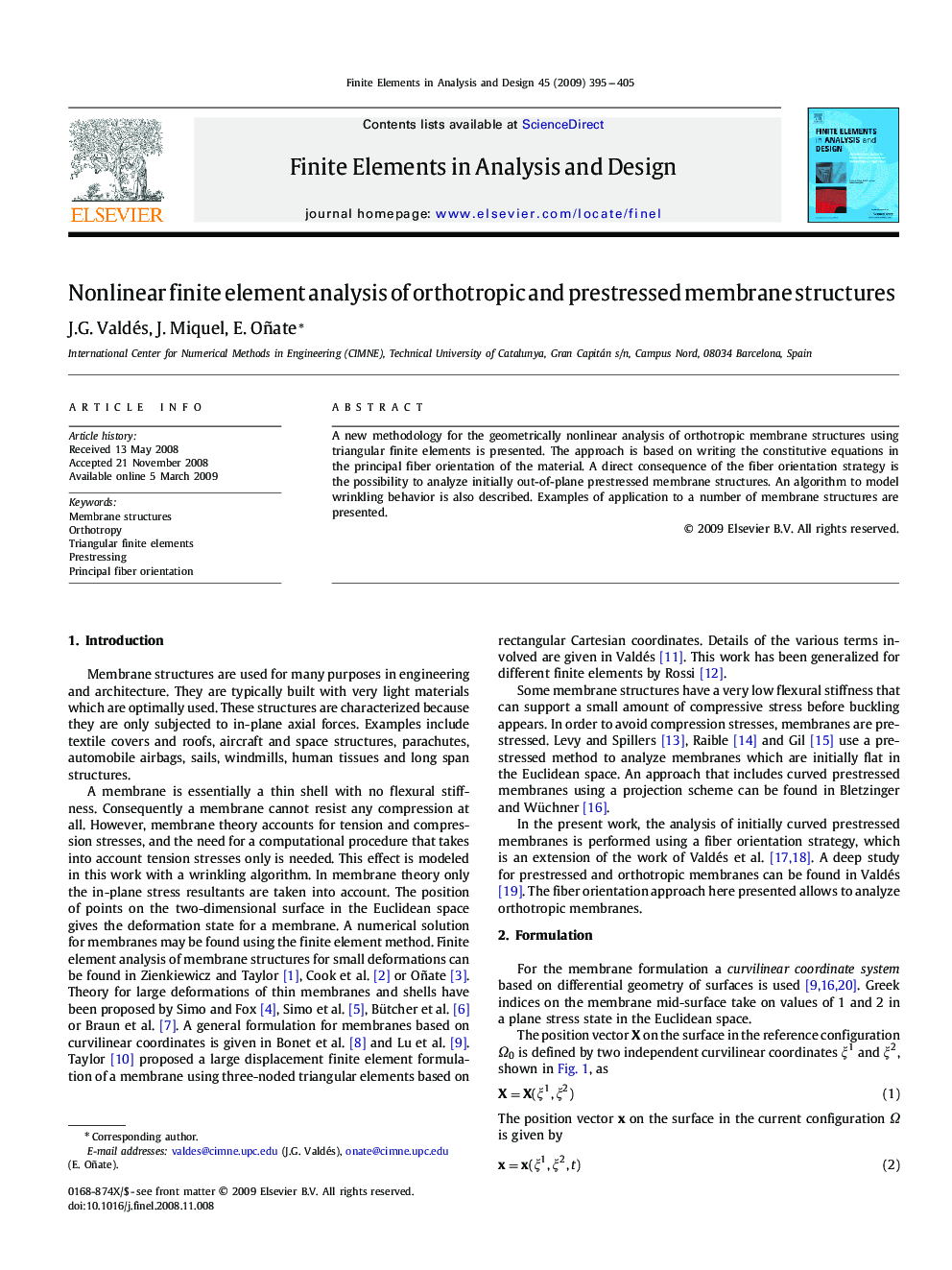 Nonlinear finite element analysis of orthotropic and prestressed membrane structures