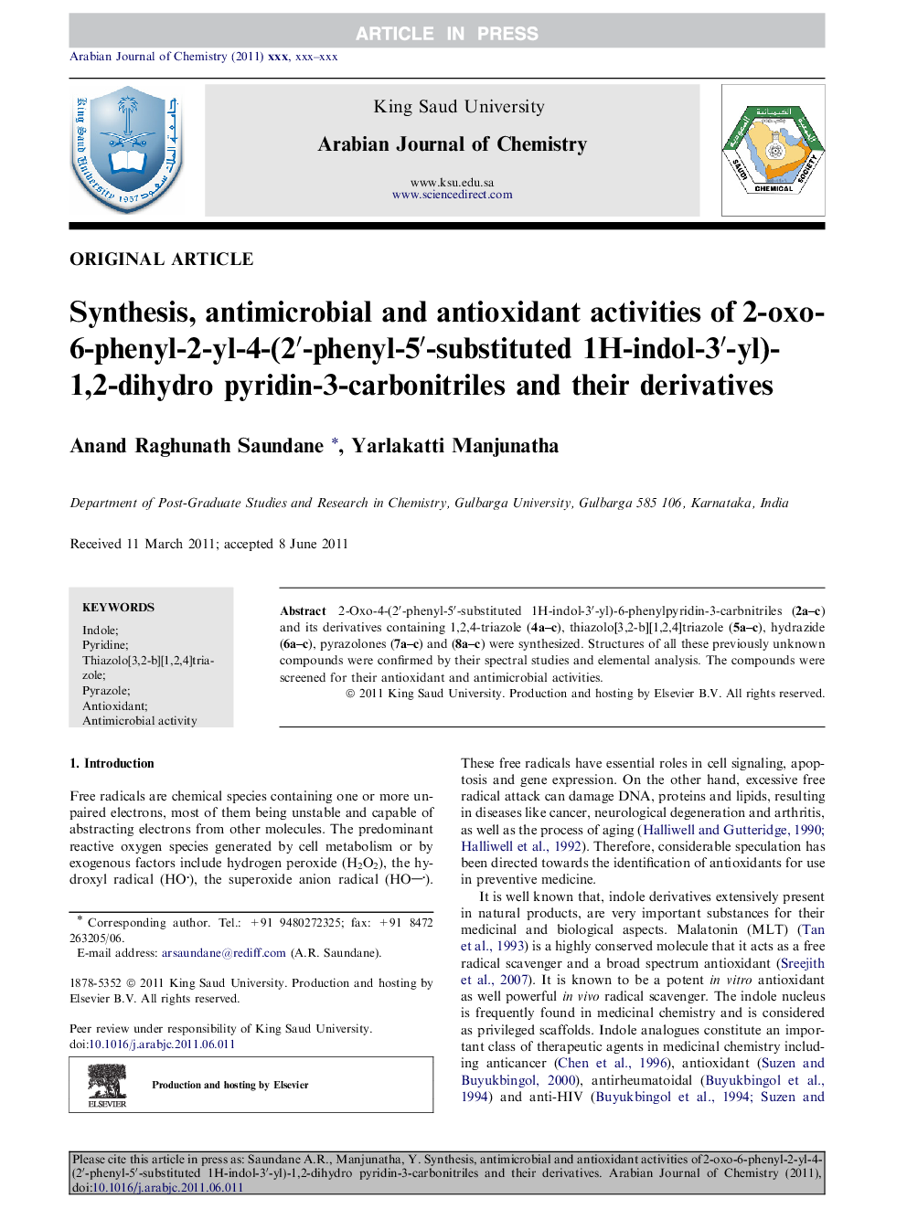 Synthesis, antimicrobial and antioxidant activities of 2-oxo-6-phenyl-2-yl-4-(2â²-phenyl-5â²-substituted 1H-indol-3â²-yl)-1,2-dihydro pyridin-3-carbonitriles and their derivatives