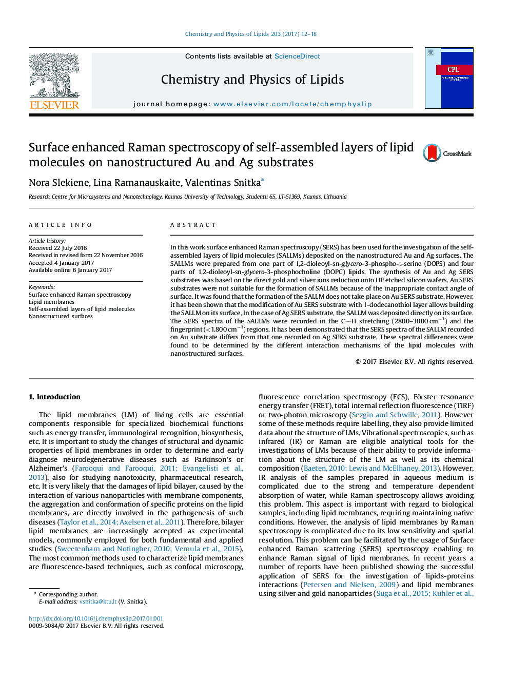 Surface enhanced Raman spectroscopy of self-assembled layers of lipid molecules on nanostructured Au and Ag substrates