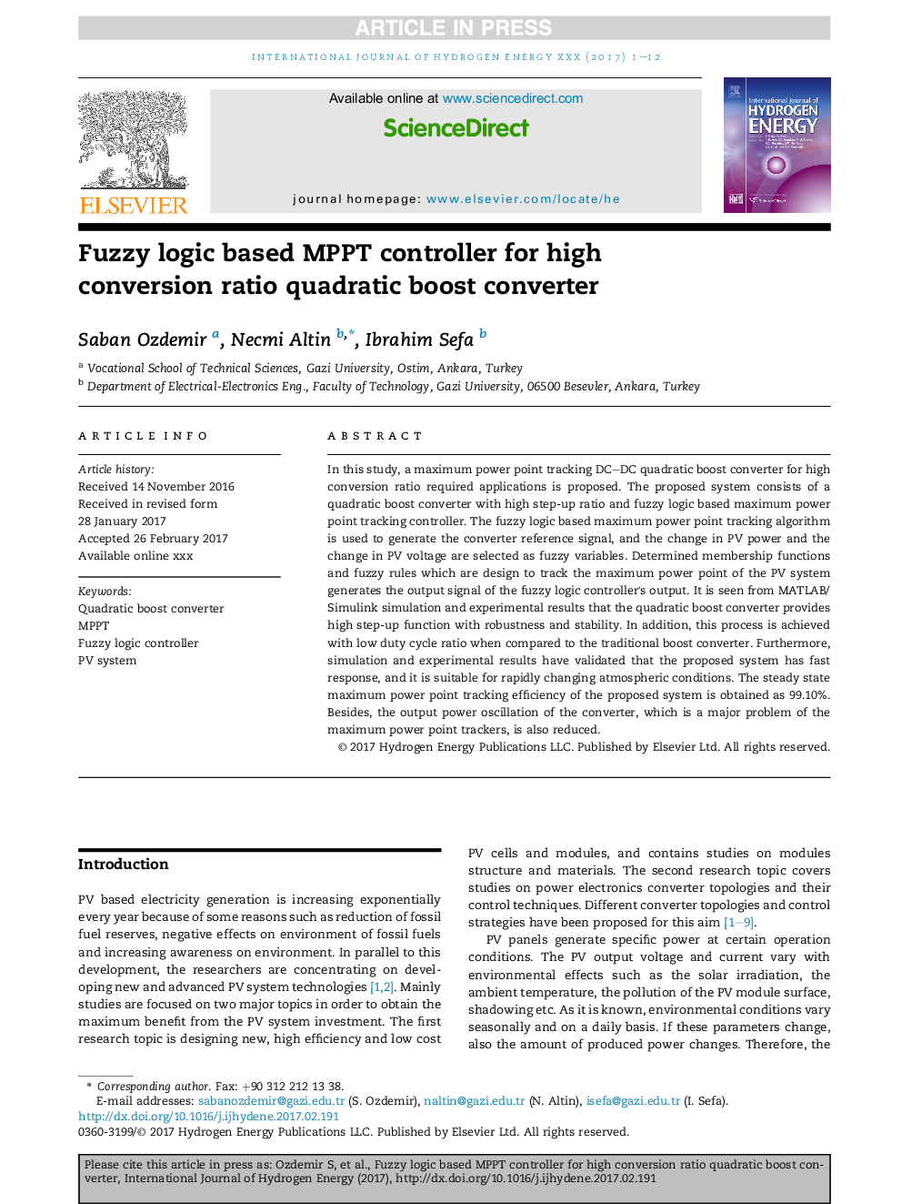 Fuzzy logic based MPPT controller for high conversion ratio quadratic boost converter