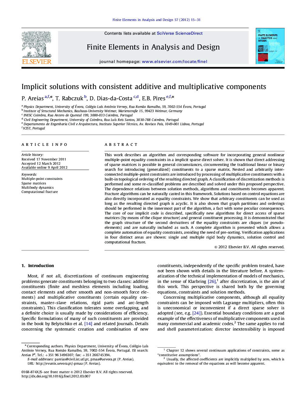 Implicit solutions with consistent additive and multiplicative components