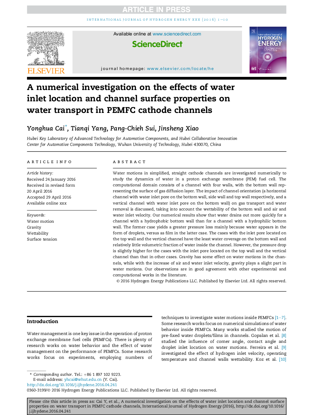 A numerical investigation on the effects of water inlet location and channel surface properties on water transport in PEMFC cathode channels