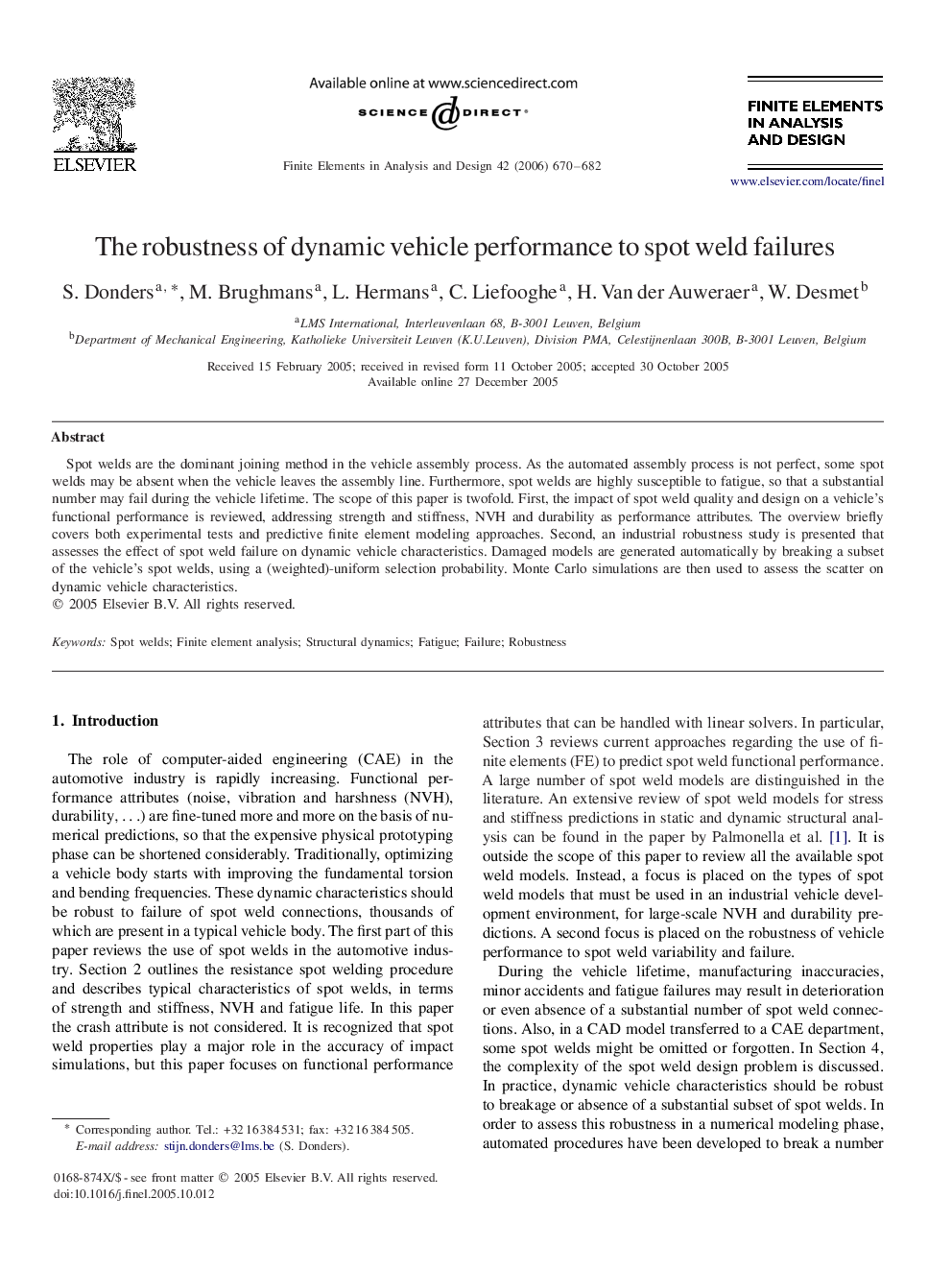 The robustness of dynamic vehicle performance to spot weld failures