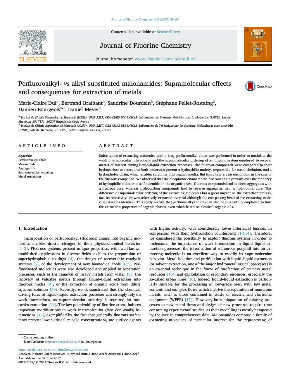 Perfluoroalkyl- vs alkyl substituted malonamides: Supramolecular effects and consequences for extraction of metals